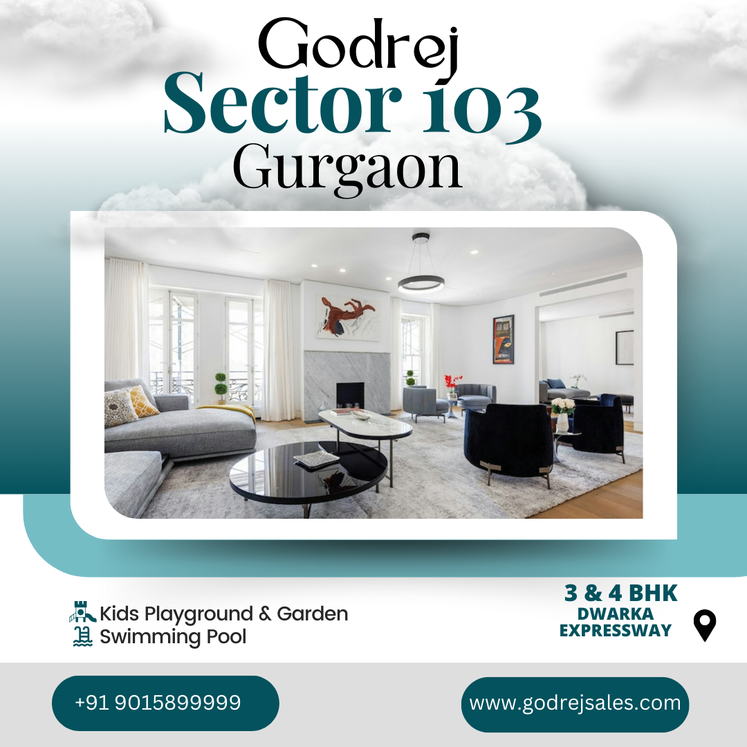 Godrej Sector 103 Gurgaon – New Launch Luxury Project